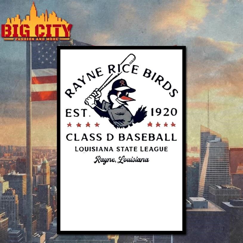 Rayne Rice Birds Class D Baseball Louisiana State League Rayne Louisiana Est 1920 Shirt