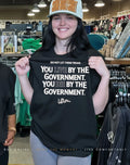 Do not let them tread you live or die by the government shirt
