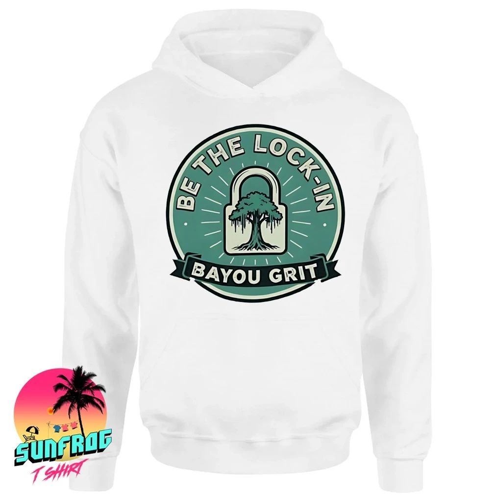 Be the lock-in Louisiana Bayou grit cypress trees shirt