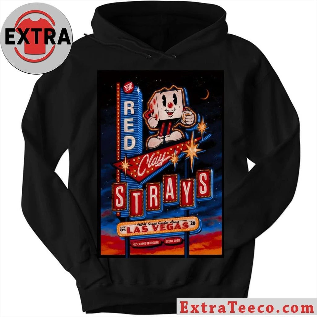 The Red Clay Strays Dec 5 2026 MGM Grand Garden Arena in Las Vegas NV Poster Shirt