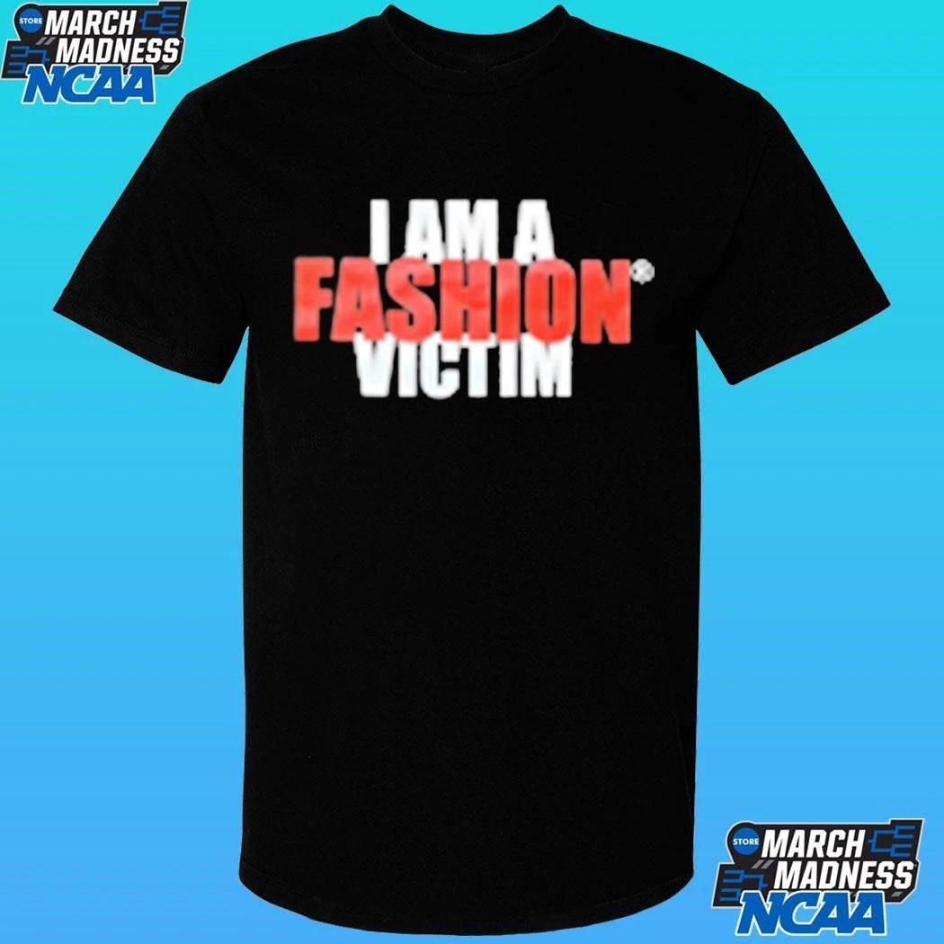 I Am A Fashion Victim Shirt