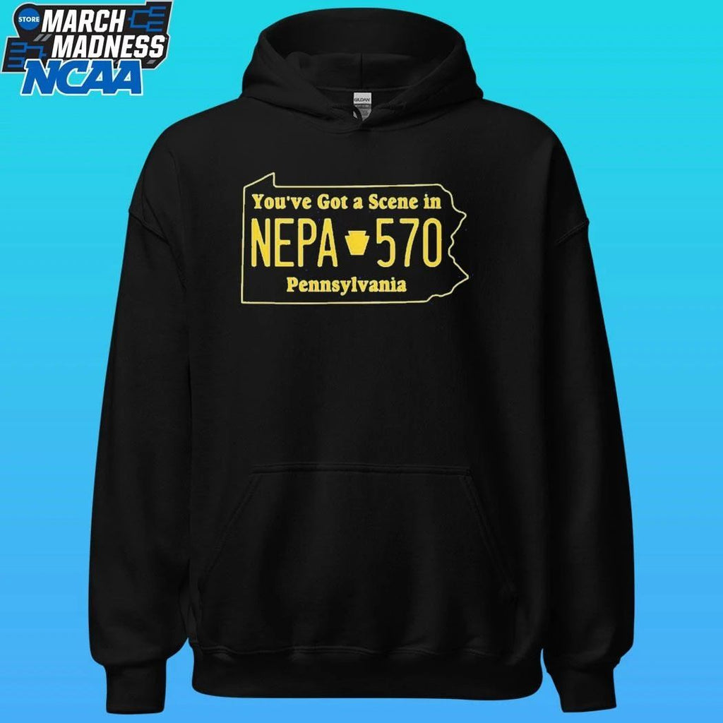 You’ve Got A Nepa Scene In Pennsylvania Shirt