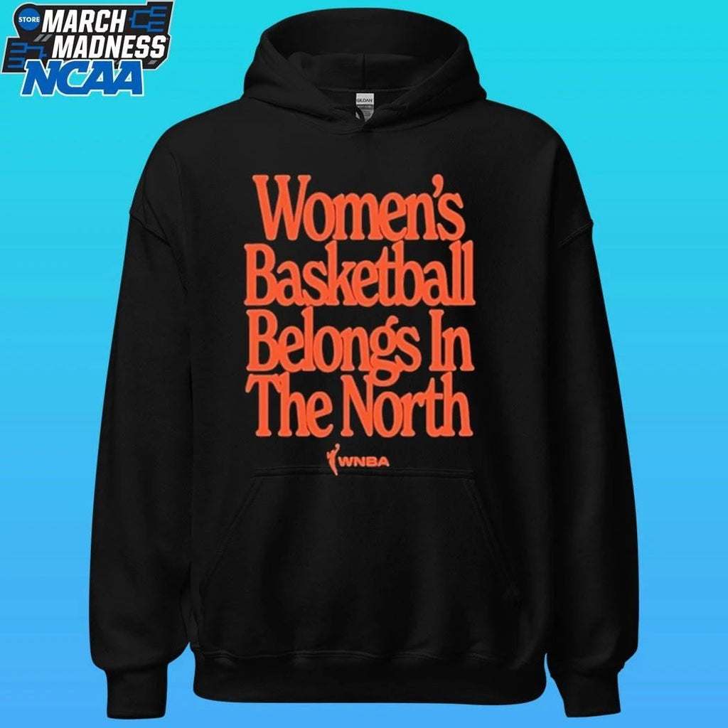 Toronto Wnba Women’s Basketball Belongs In The North Shirt