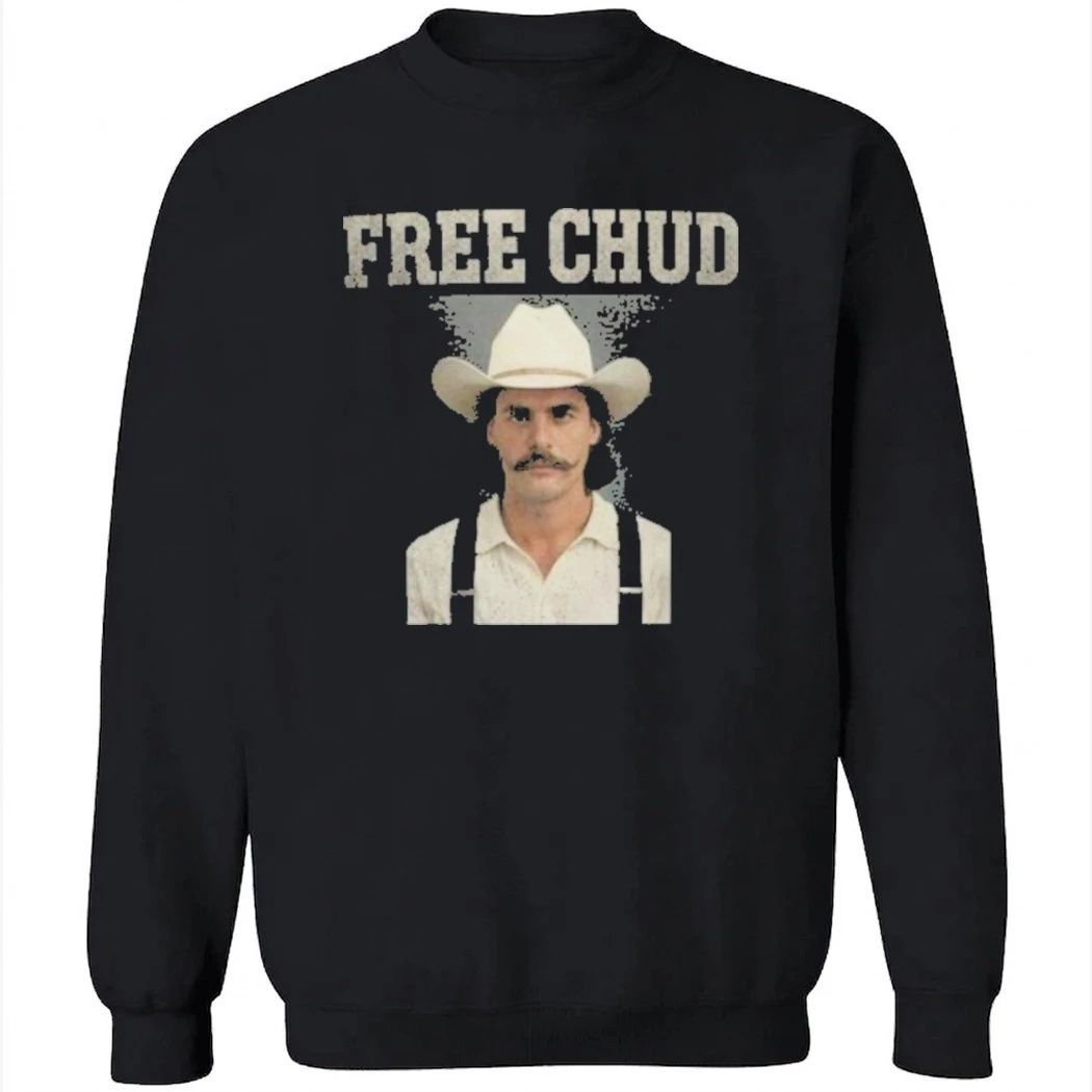 Free Chud Shirt