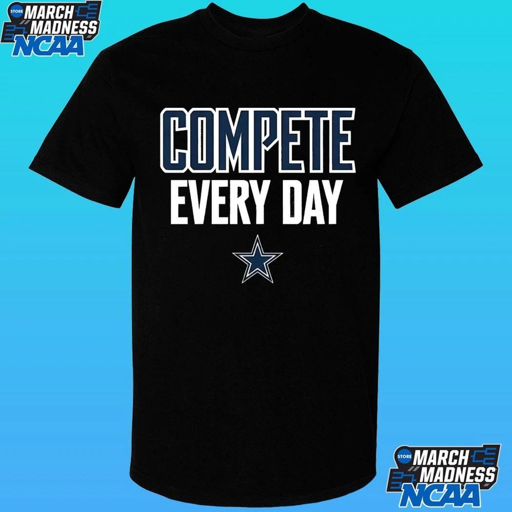 Cowboys Compete Every Day Shirt