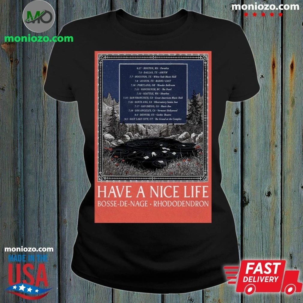 Have a Nice Life Nothing Will Ever Go Wrong Tour 2026 Poster Shirt