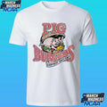 Pig Burgers Everybody Wants Some Shirt