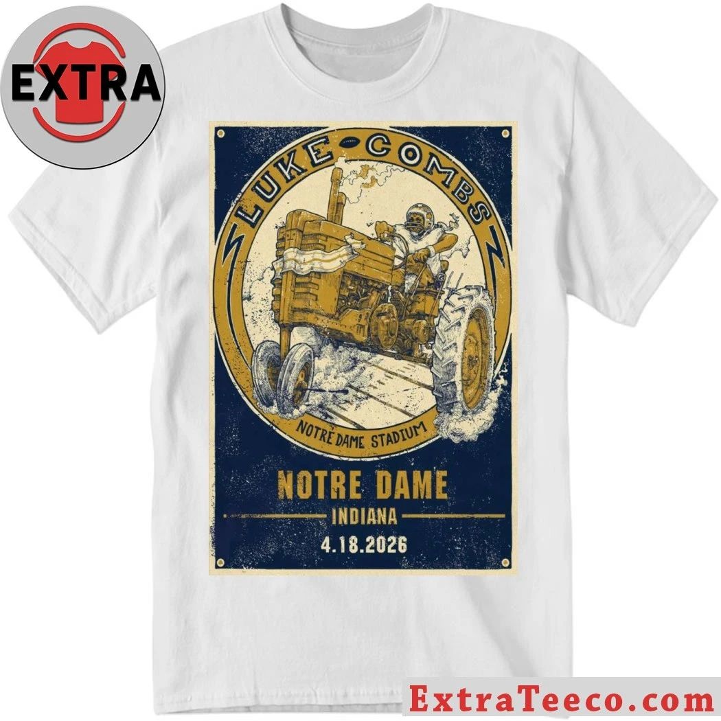 Luke Combs Notre Dame Stadium, South Bend IN April 18 2026 Poster Shirt