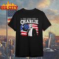We Miss You Charlie Kirk Shirt