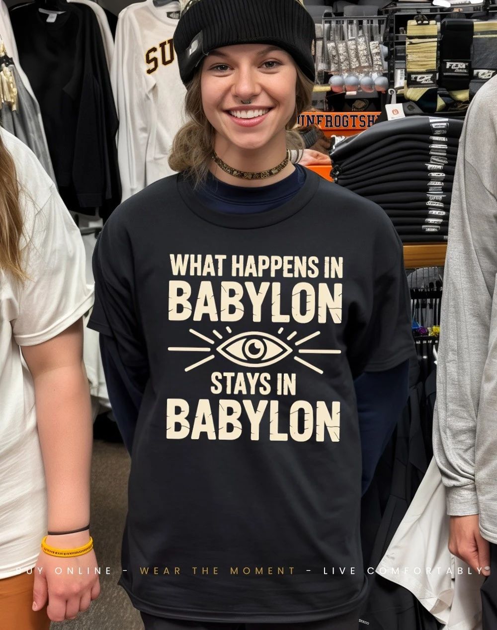 What happens in Babylon stays in Babylon shirt