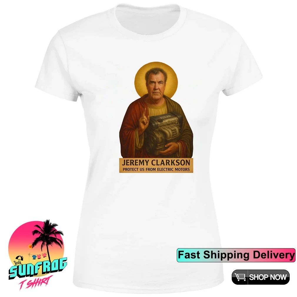 Jeremy Clarkson Jesus protect us from electric motors shirt
