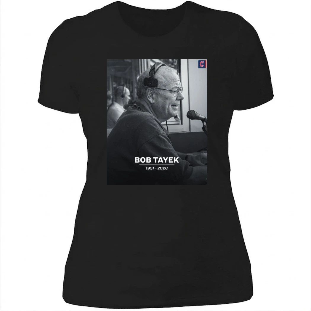 Rip Bob Tayek 1951-2026 Shirt