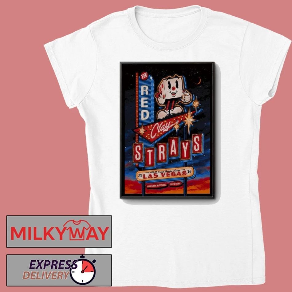 The Red Clay Strays MGM Grand Garden Arena Las Vegas Dec 05 2026 Poster shirt