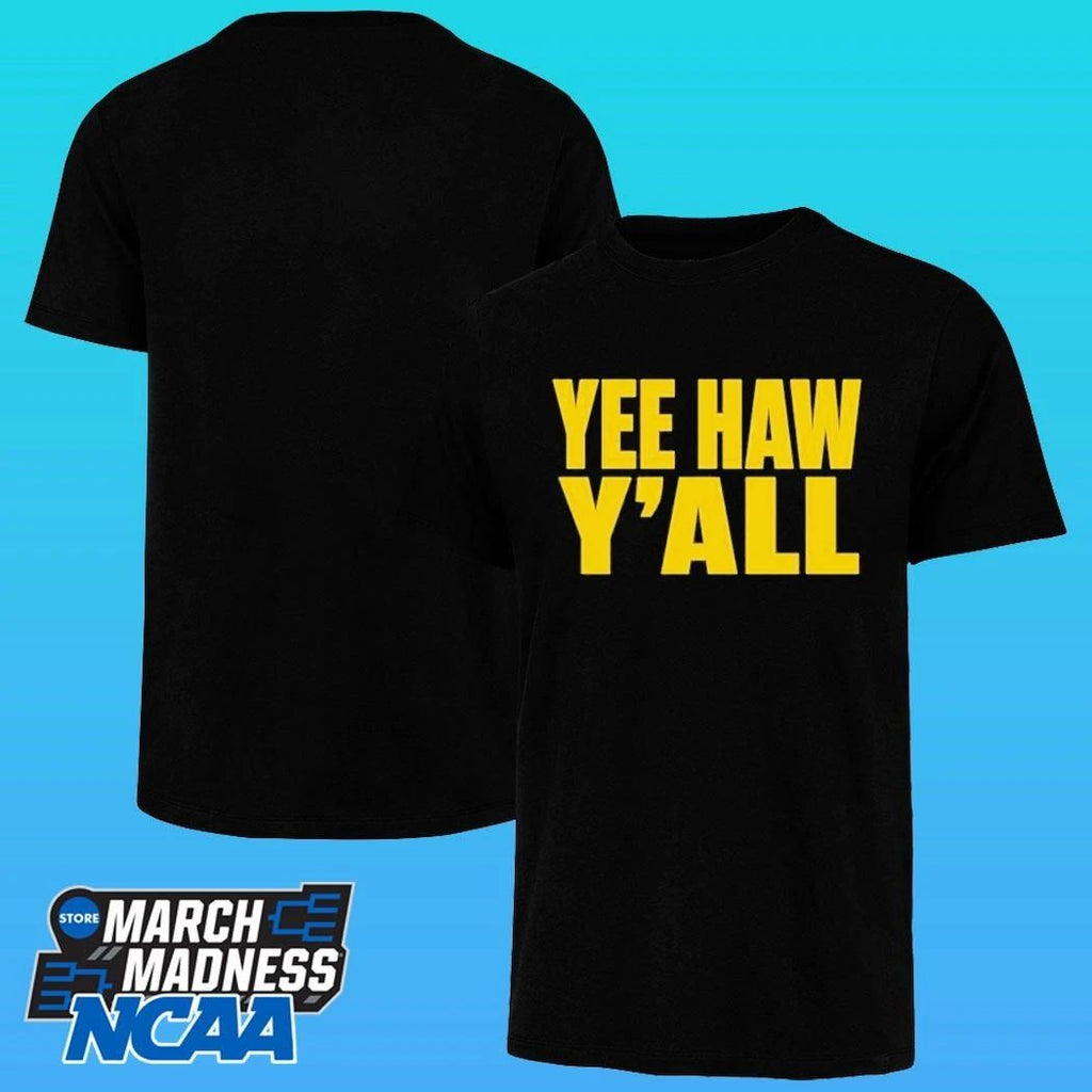 Yee Haw Y’all Shirt