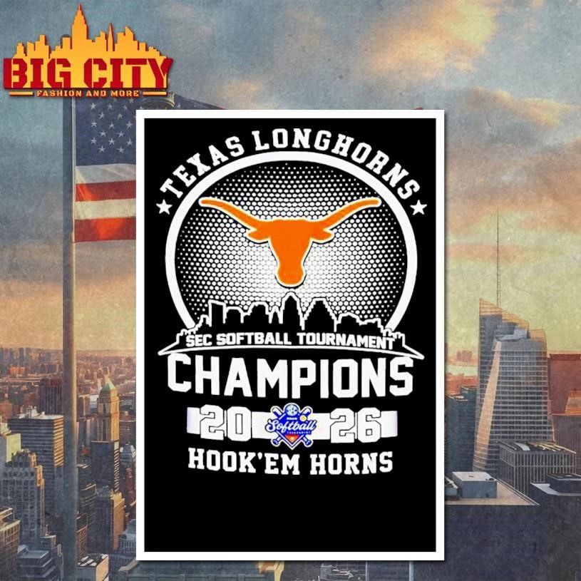 Texas Longhorns 2026 SEC Softball Tournament Champions City Skyline Shirt