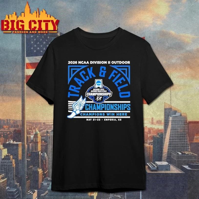 2026 Ncaa Dii Outdoor Track Field Championships Emporia Kansas Shirt