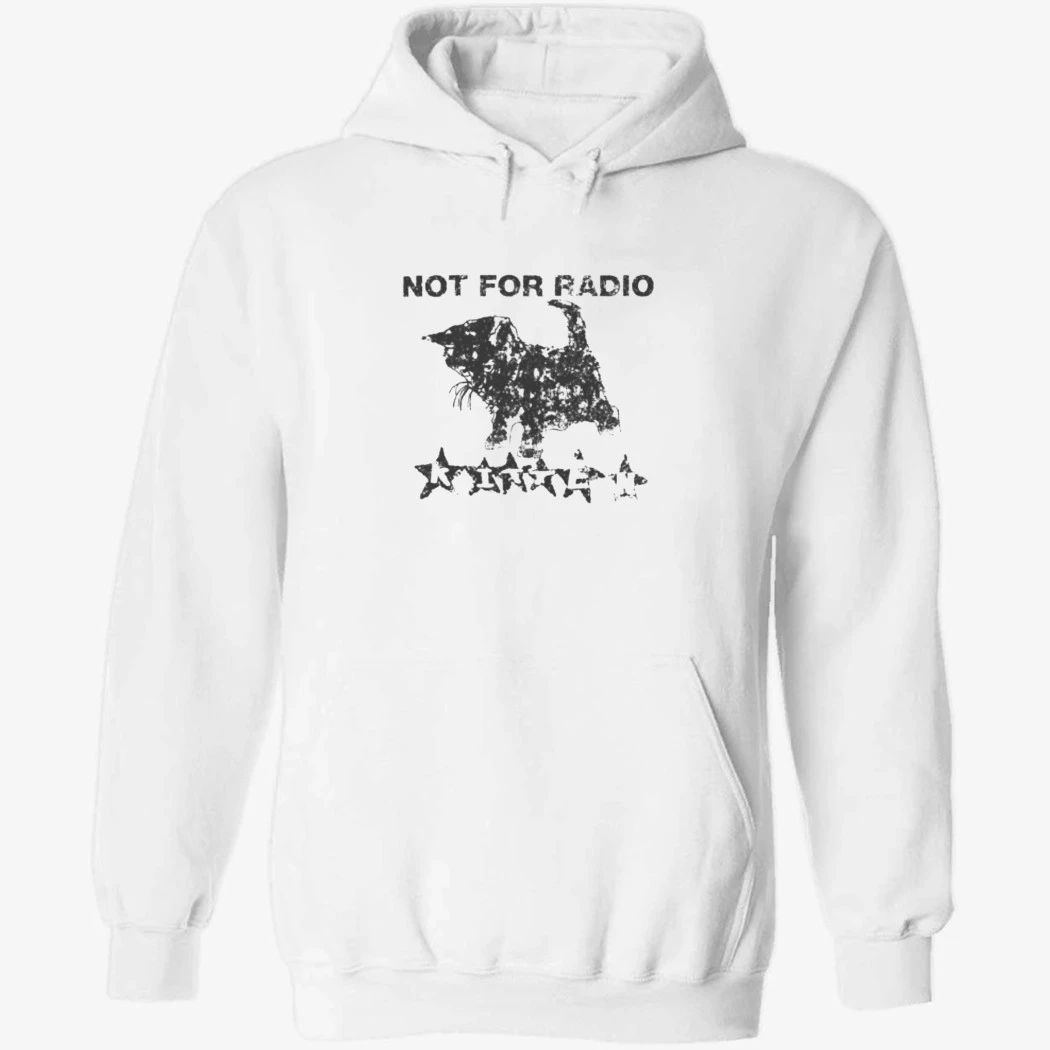 Not For Radio Kitten Shirt
