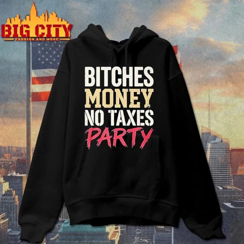 Viral Elon Musk Bitches Money No Taxes Party Shirt
