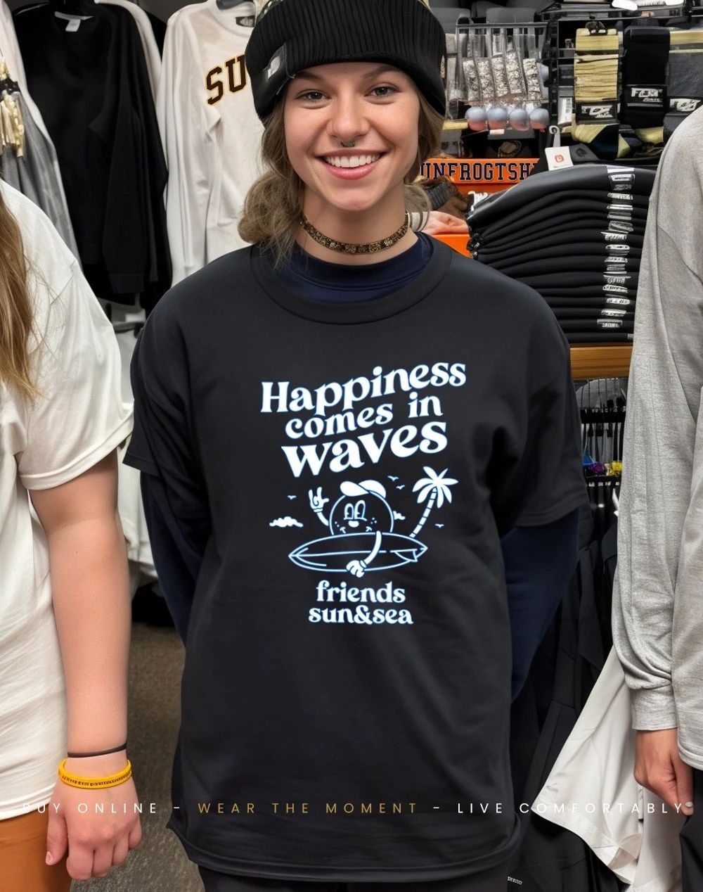 Happiness comes in waves friend sun and sea shirt