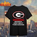 Georgia Bulldogs How ‘Bout Them Dawgs big logo Shirt