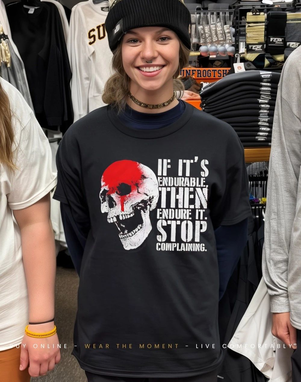 Skull if it’s endurable then endure it stop complaining shirt