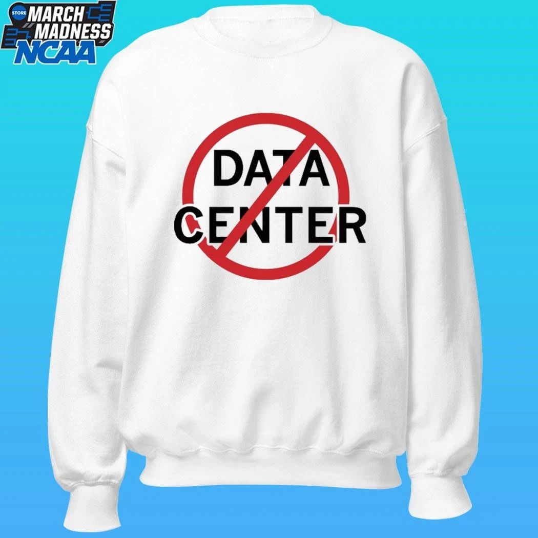 No Data Centers Shirt