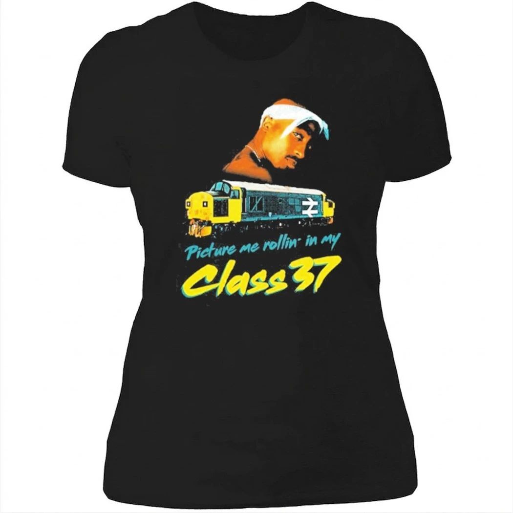 Picture Me Rollin’ In My Class 37 Tupac Shirt