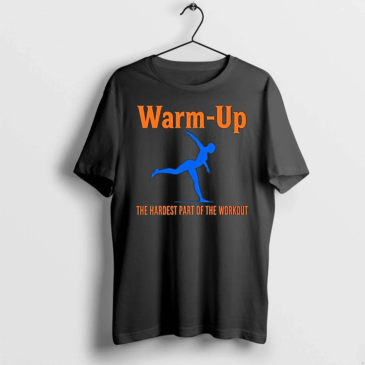 Warm Up The Hardest Part Of The Workout 0 Tshirts Sweater Unisex , , , Long Sleeve Tee